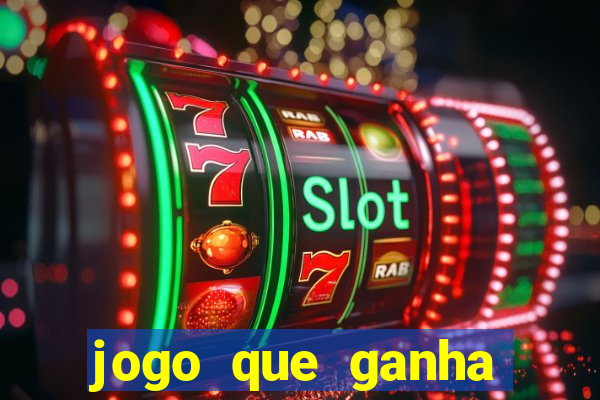 jogo que ganha dinheiro sem pagar nada